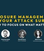 Webinar: Exposure management and your attack surface