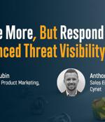 Webinar: How to See More, But Respond Less with Enhanced Threat Visibility