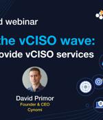 Webinar: Riding the vCISO Wave: How to Provide vCISO Services