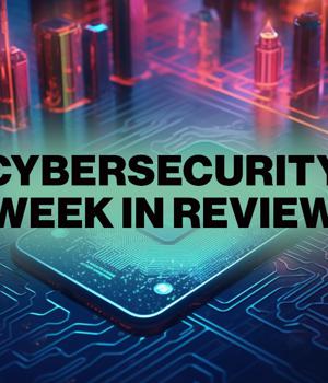 Week in review: VPNs vulnerable to TunnelCrack attacks, Cybertech Africa 2023