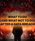 What to do (and what not to do) after a data breach