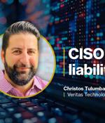 Why CISOs face greater personal liability